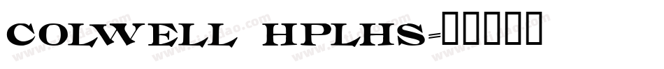 Colwell HPLHS字体转换